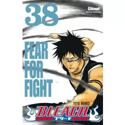 38. Fear for Fight