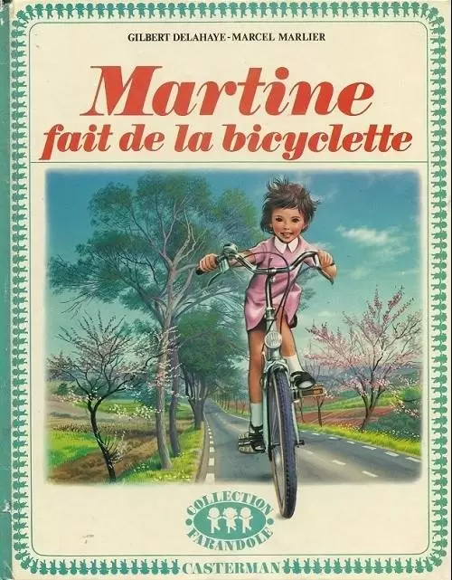 Martine - Martine fait de la bicyclette