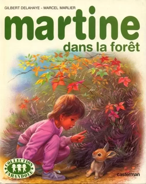 Martine - Martine dans la forêt