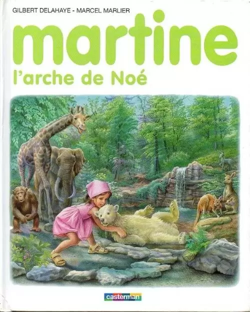 Martine - Martine, l\'arche de Noé