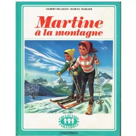 Martine - Martine à la montagne