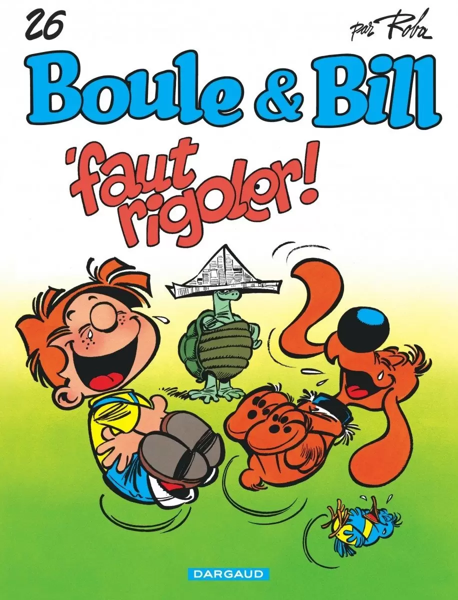 Boule et Bill - Faut rigoler !