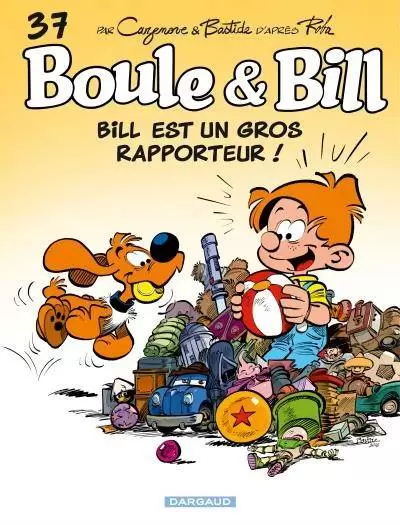 Boule et Bill - Bill est un gros rapporteur