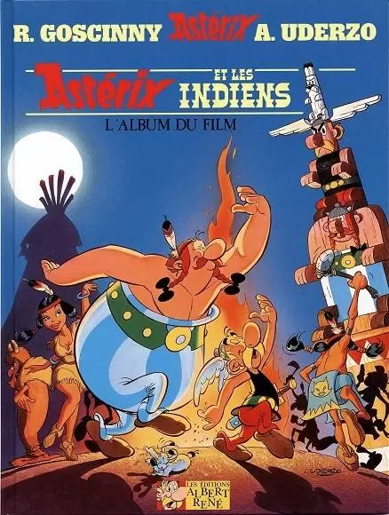 Astérix - Astérix et les Indiens - L\'Album du Film