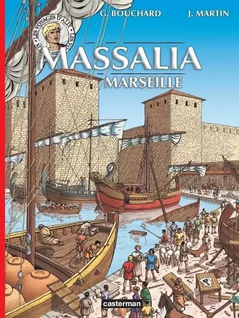 Les Voyages d\'Alix - Massalia (Marseille)