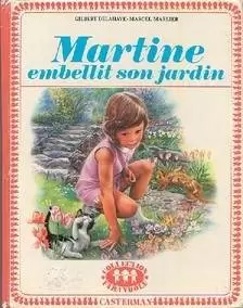 Martine - Martine embellit son jardin
