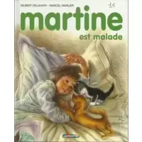 Martine est malade