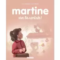 Martine, vive la rentrée !