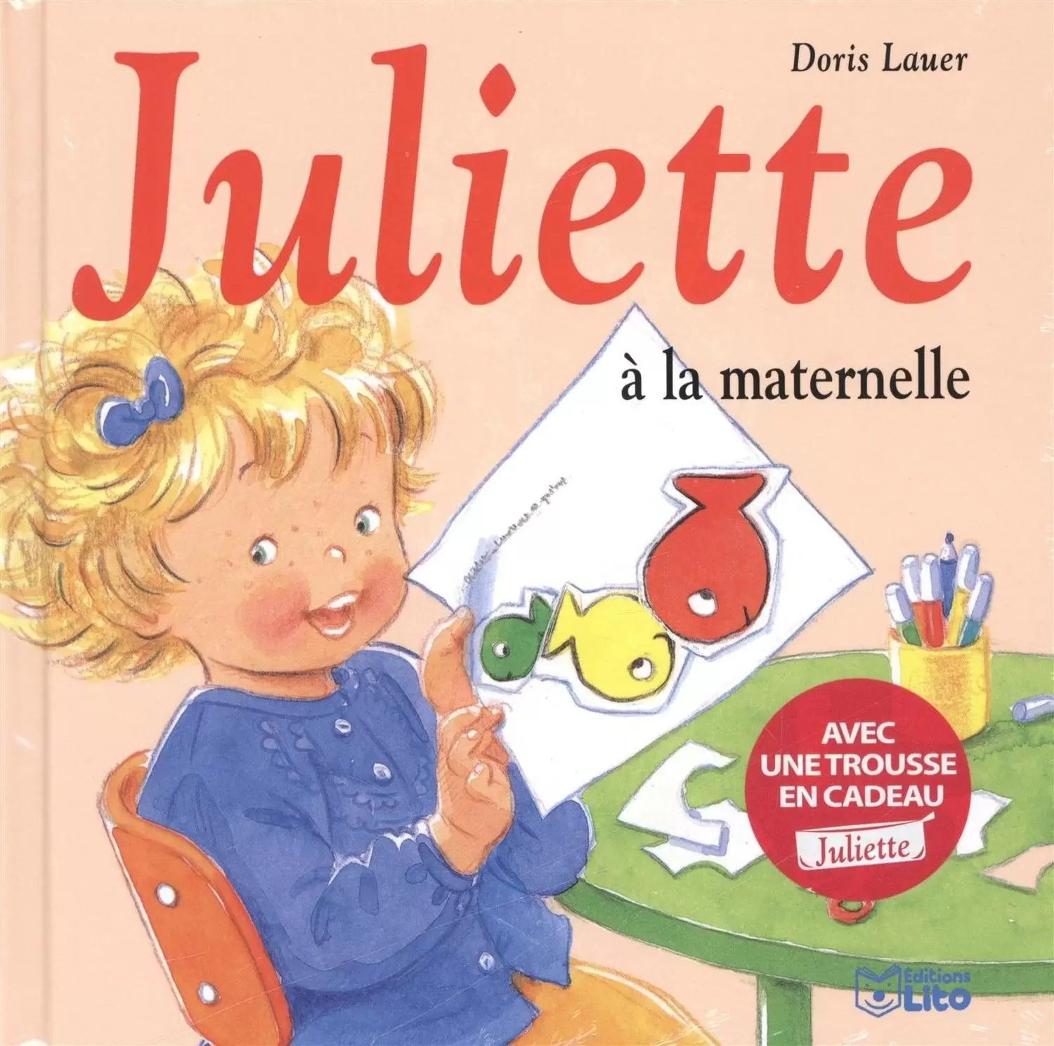 Juliette - Juliette à la maternelle