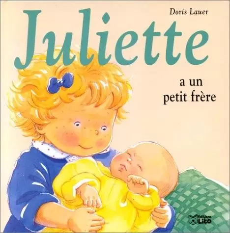 Juliette - Juliette a un petit frère