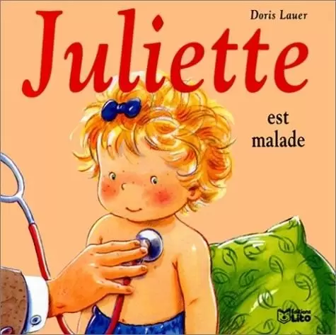 Juliette - Juliette est malade