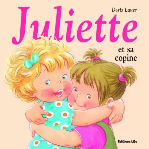 Juliette - Juliette et sa copine