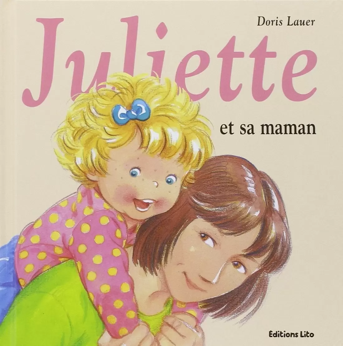 Juliette - Juliette et sa maman