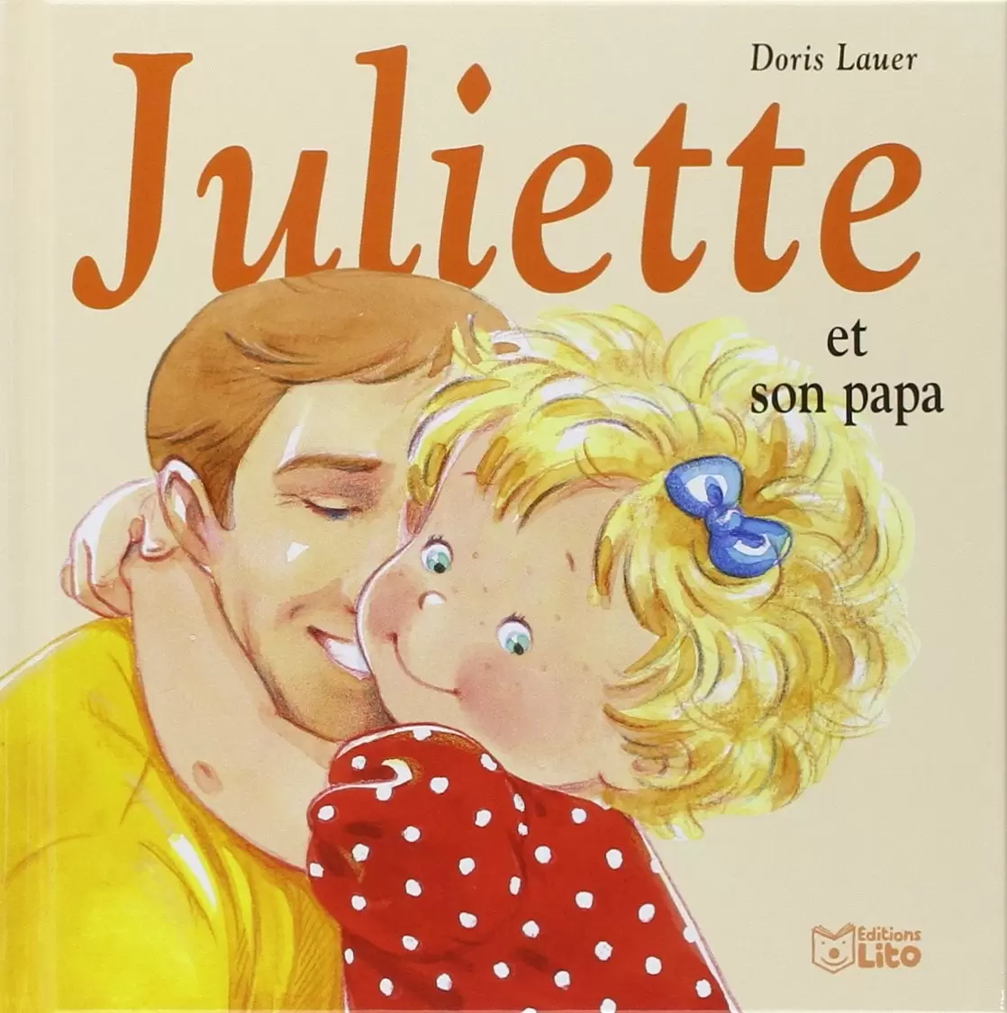 Juliette - Juliette et son papa