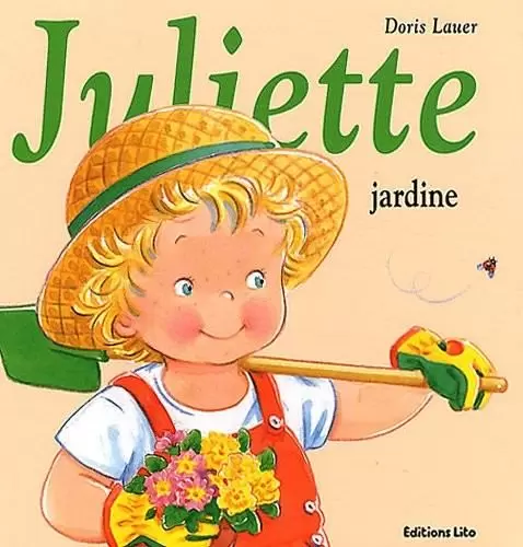 Juliette - Juliette jardine