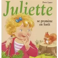 Juliette se promène en forêt