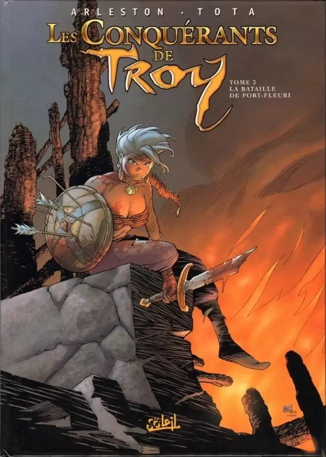 Les Conquérants de Troy - La Bataille de Port-Fleuri
