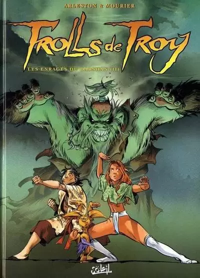 Trolls de Troy - Les enragés du Darshan (II)