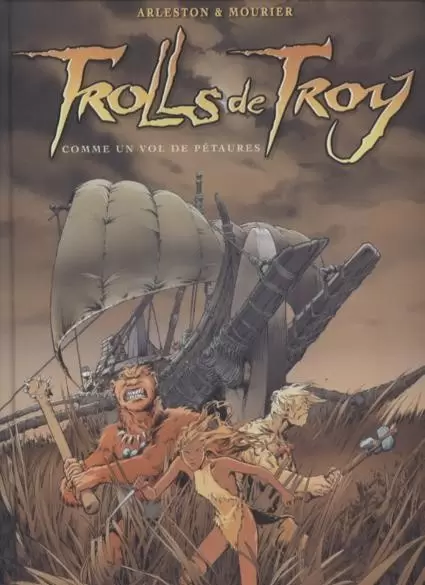 Trolls de Troy - Intégrale FL2. Comme un vol de petaures/ Le feu occulte