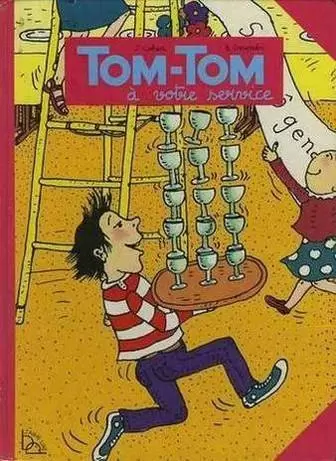 Tom-Tom et Nana - Tom-Tom à votre service