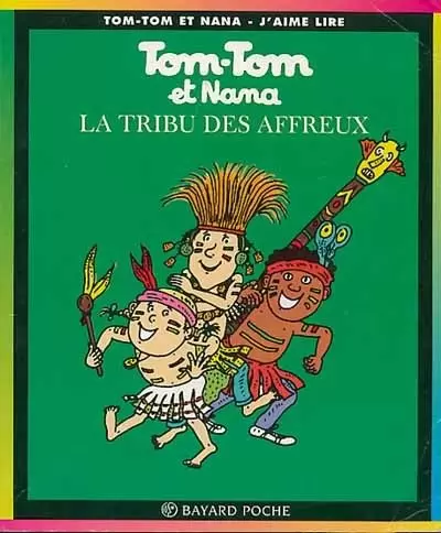 Tom-Tom et Nana - La tribu des affreux