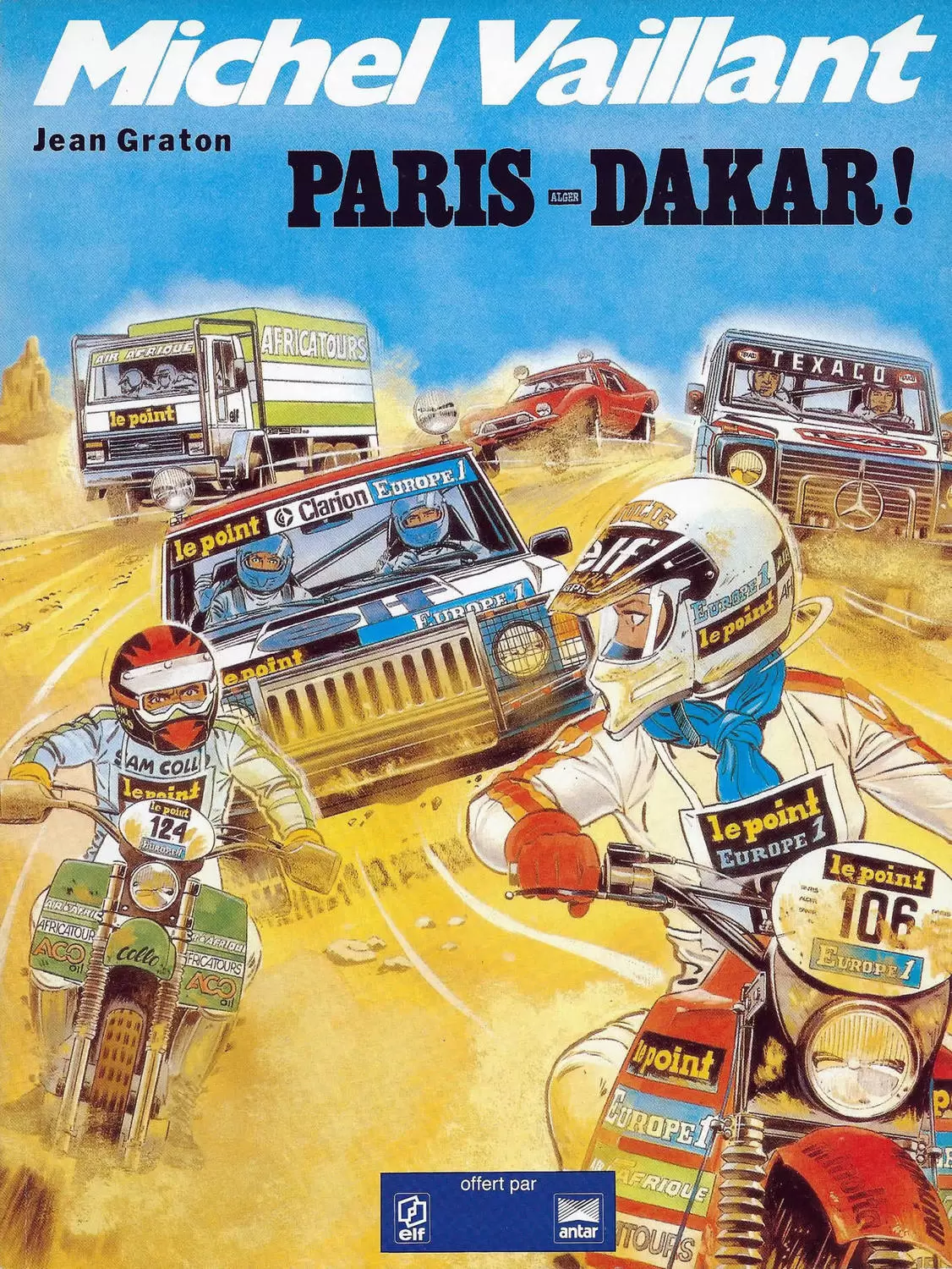 Michel Vaillant - Paris Alger Dakar ! (Elf / Antar)