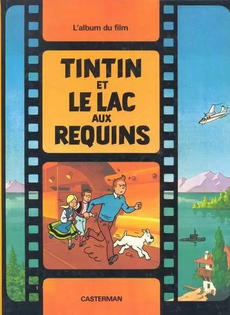 Les aventures de Tintin - Tintin et le Lac aux Requins