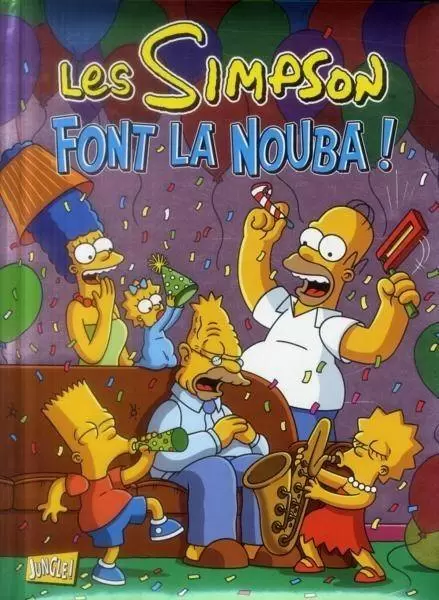 Les Simpson - Les Simpson font la nouba !