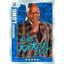 Slam Attax Mayhem Card: General Manager Theodore Long - You're Kicked Out ( Blue )