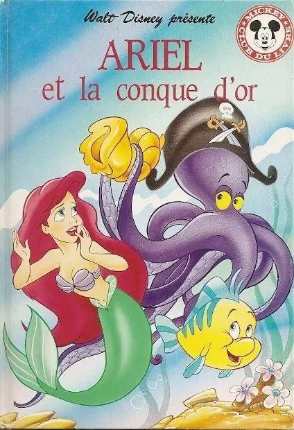 Mickey Club du Livre - Ariel et la conque d\'or