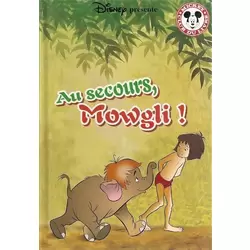 Au secours, Mowgli !