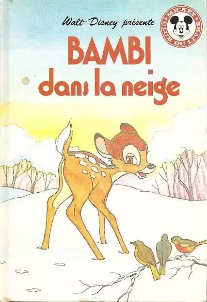Mickey Club du Livre - Bambi dans la neige
