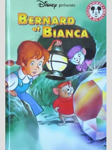Mickey Club du Livre - Bernard et Bianca