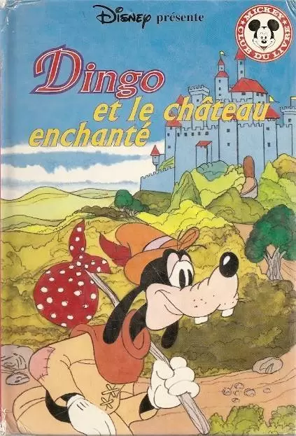 Mickey Club du Livre - Dingo et le château enchanté