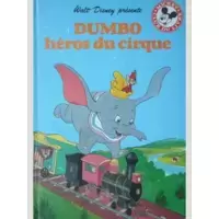 Dumbo : Héros du Cirque