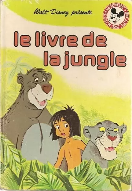 Mickey Club du Livre - Le Livre de la jungle