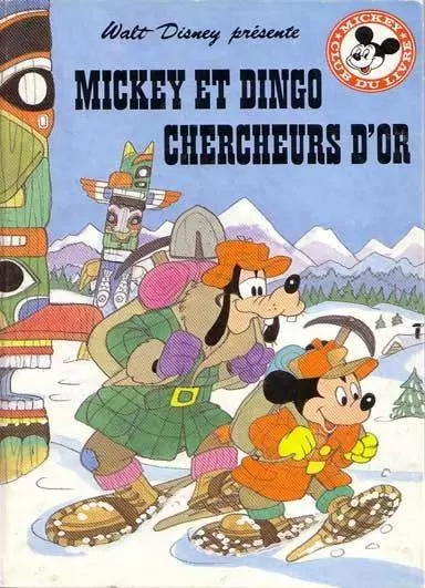 Mickey Club du Livre - Mickey et Dingo chercheurs d\'or