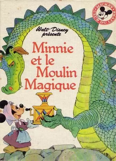 Mickey Club du Livre - Minnie et le moulin magique