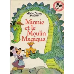 Minnie et le moulin magique