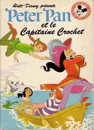 Mickey Club du Livre - Peter Pan et le Capitaine Crochet