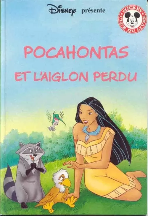 Mickey Club du Livre - Pocahontas et l\'aiglon perdu