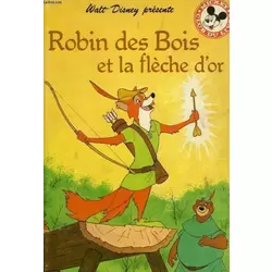 Robin des bois et la flêche d'or