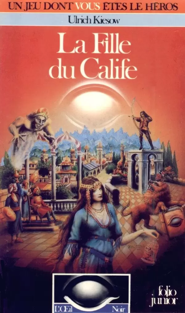 Un livre dont vous êtes le héros - La Fille du Calife