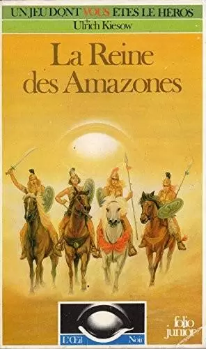 Un livre dont vous êtes le héros - La Reine des Amazones