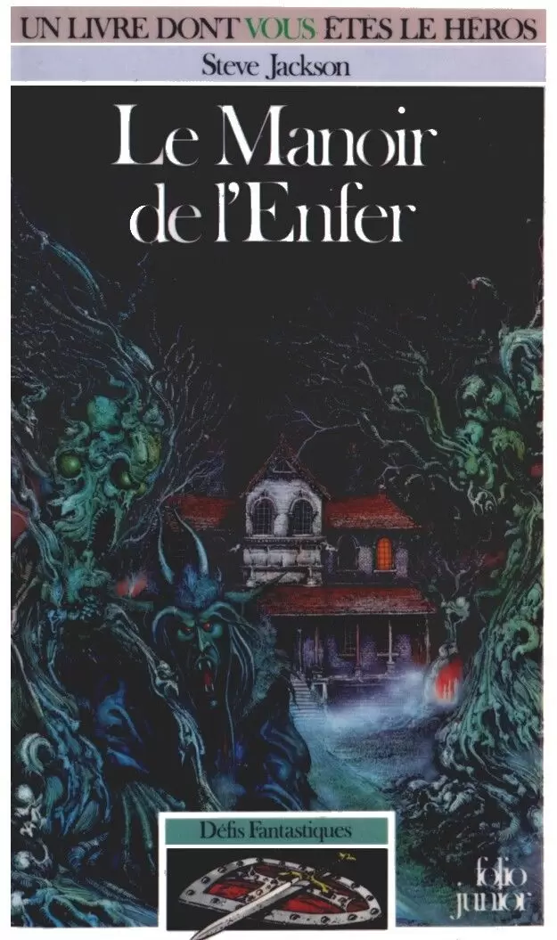 Un livre dont vous êtes le héros - Le Manoir de l\'Enfer
