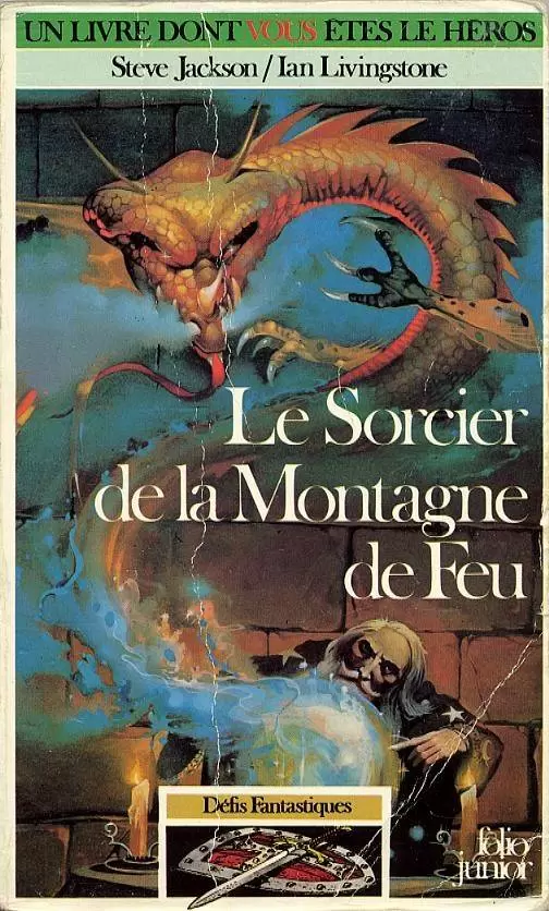 Un livre dont vous êtes le héros - Le Sorcier de la Montagne de Feu
