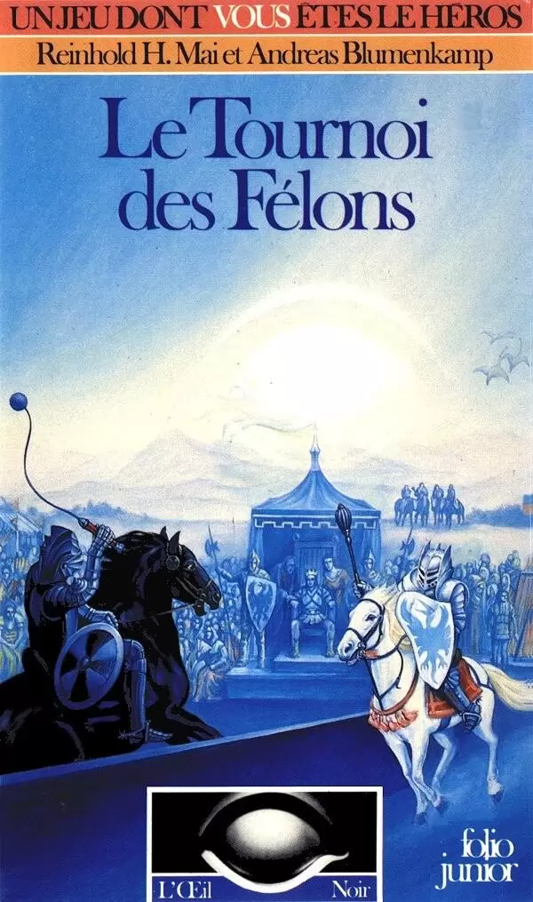 Un livre dont vous êtes le héros - Le Tournoi des Félons