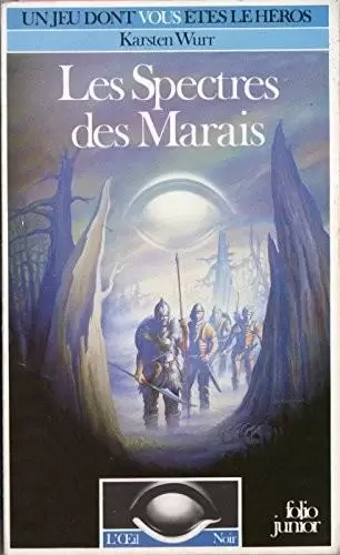 Un livre dont vous êtes le héros - Les Spectres des Marais