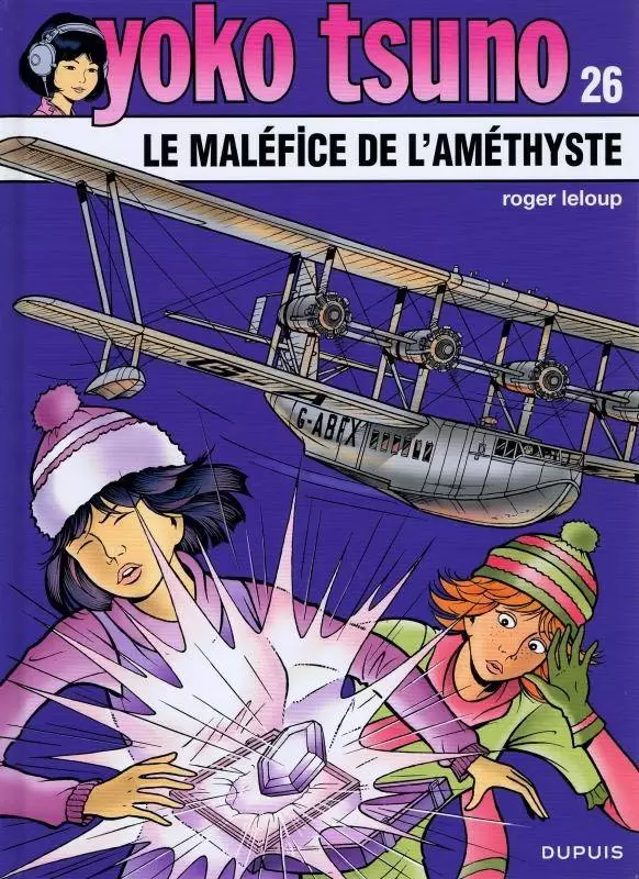 Yoko Tsuno - Le Maléfice de l\'améthyste