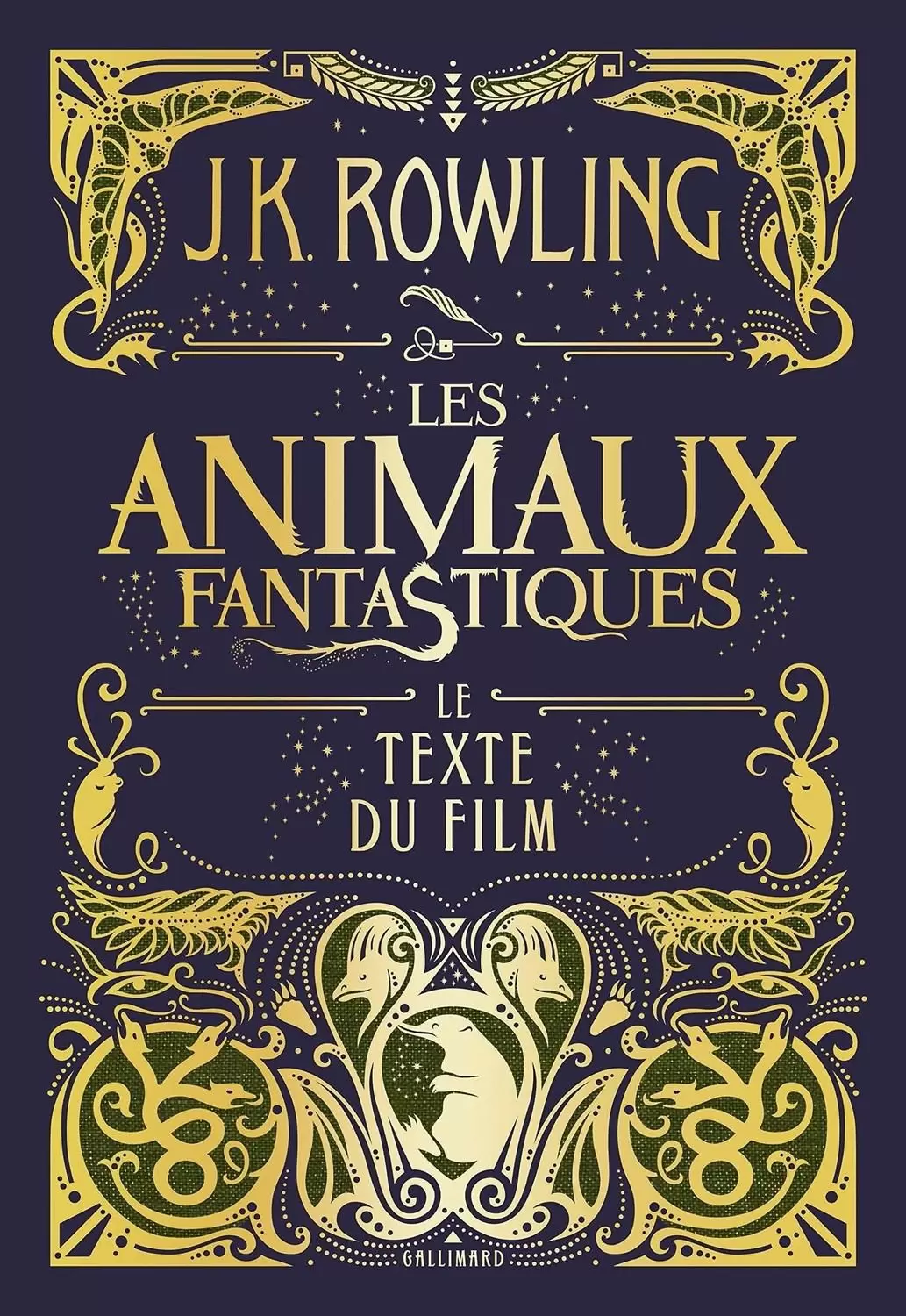 Livres Harry Potter et Animaux Fantastiques - Les Animaux fantastiques : Le texte du film